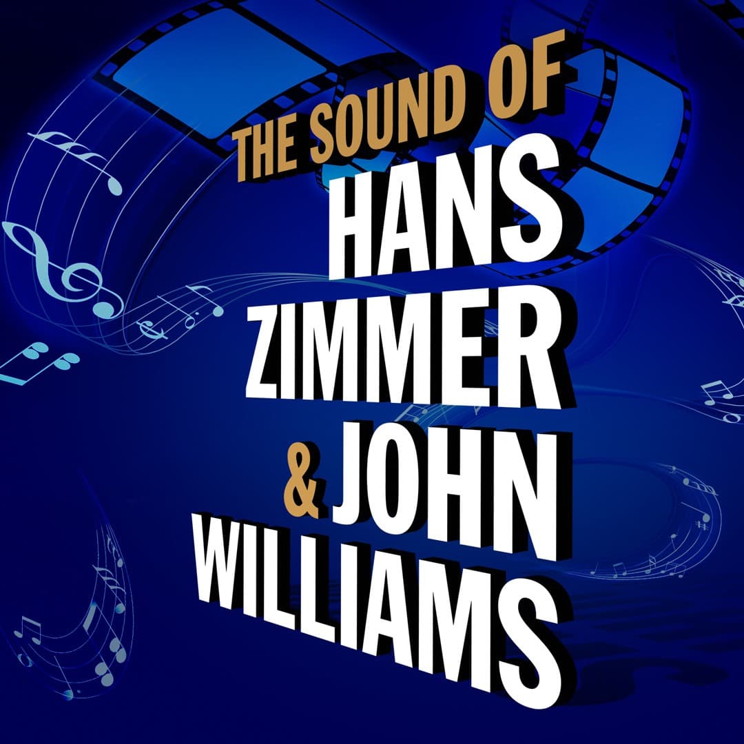 The Sound of Hans Zimmer & John Williams II — Konzertplakat