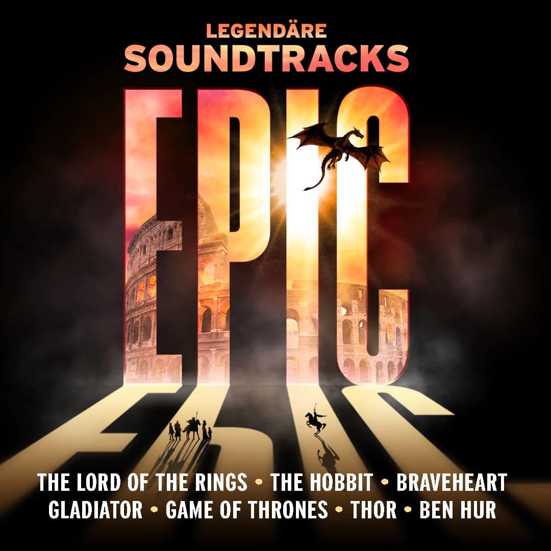 EPIC – Legendäre Soundtracks — Konzertplakat